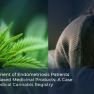 Cannabis for Endometriosis Pain: Promising but Inconclusive