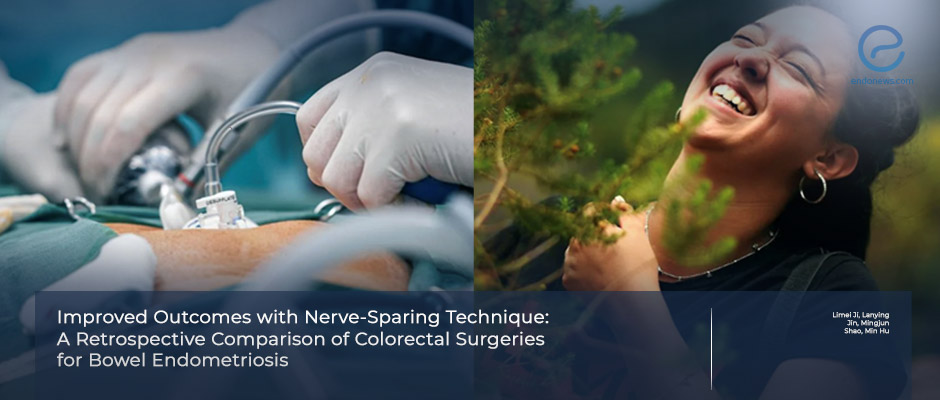 Nerve Preservation Improves Outcomes in Bowel Endometriosis