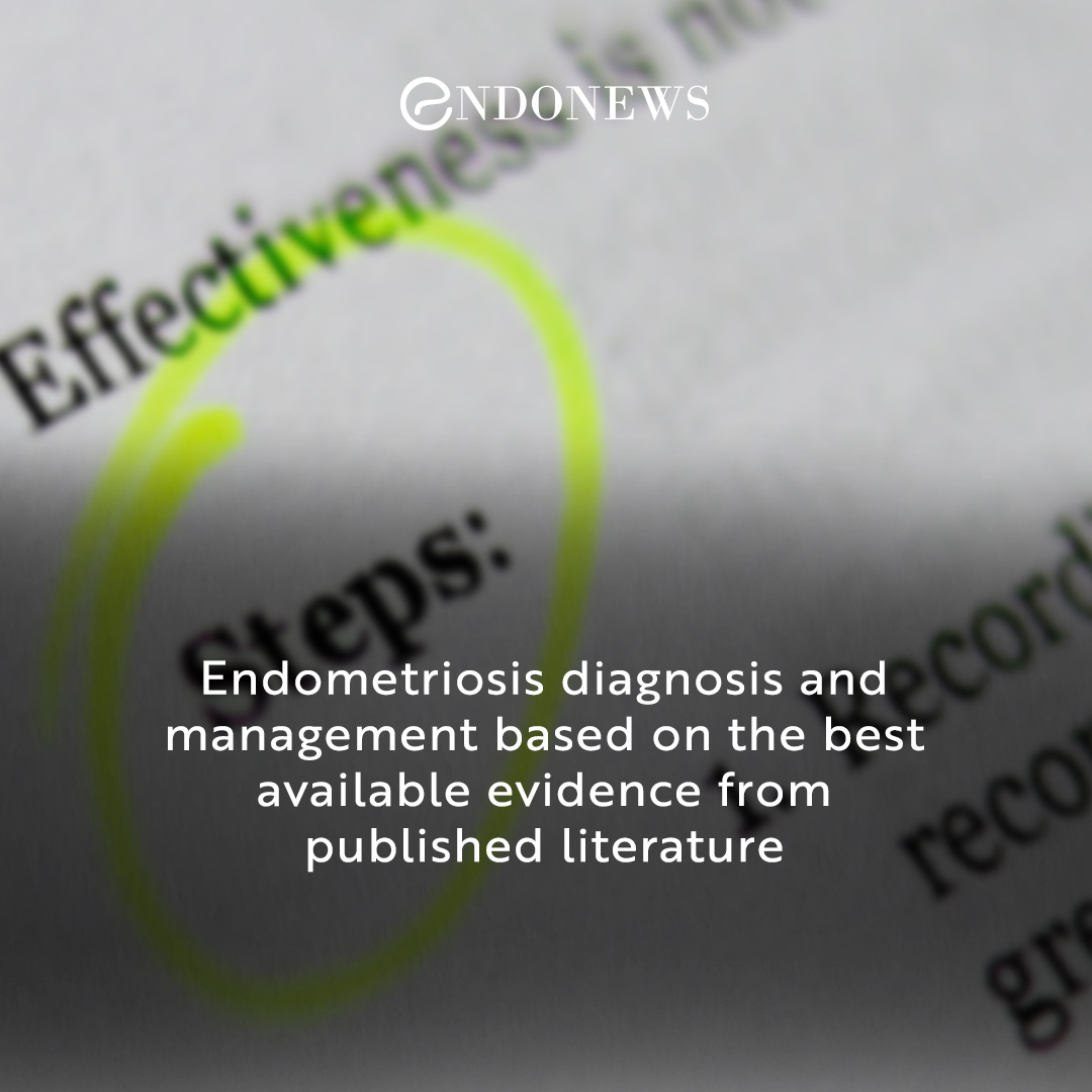 Endometriosis Diagnosis And Management Based On The Best Available Evidence From Published 5747