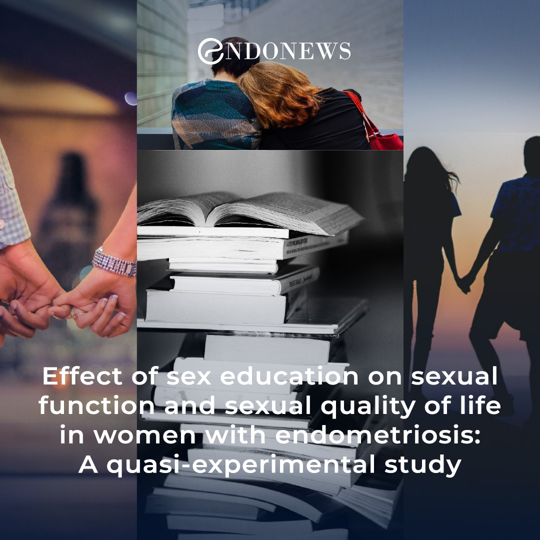 Sex Education For The Sexual Quality Of Life EndoNews