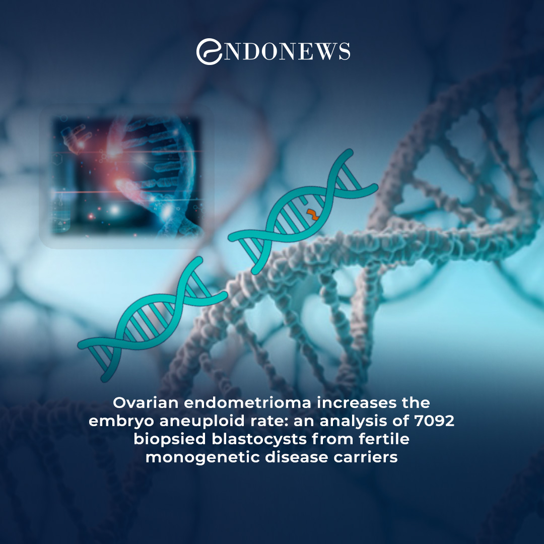 Does ovarian endometrioma affect embryo aneuploidy rate in fertile ...