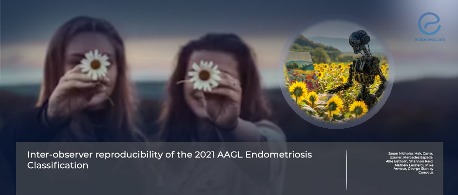 Performance of the 2021 AAGL endometriosis classification