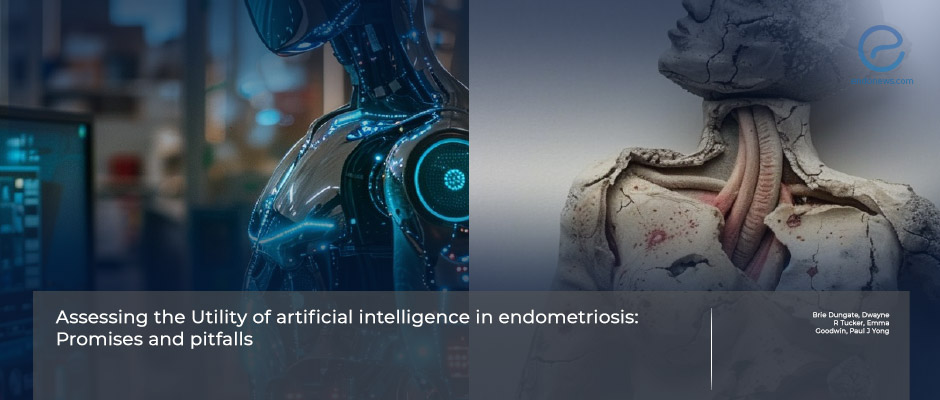 Artificial intelligence and Endometriosis