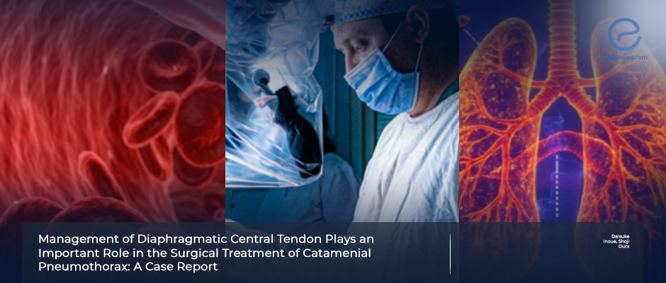 Diaphragma central tendon and catamenial pneumothorax