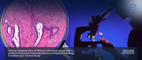 Clinical Endometriosis Despite Negative Histology: A Diagnostic Dilemma