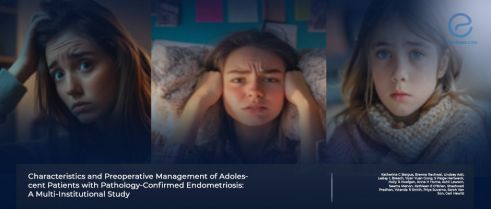 Clinical Profiles of Adolescents with Histologically Confirmed Endometriosis